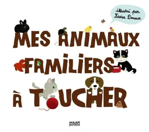 Mes animaux familiers � toucher