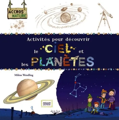 Activit�s pour d�couvrir le ciel et les plan�tes