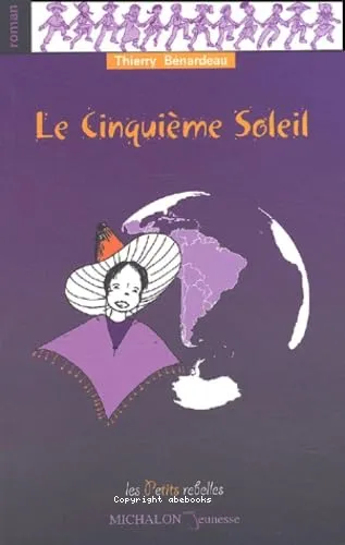 Le cinqui�me soleil