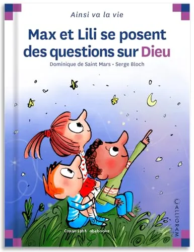 Max et Lili se posent des questions sur Dieu