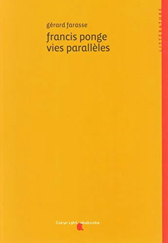 Francis Ponge, vies parall�les