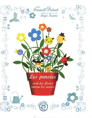 Les pens�es sont des fleurs comme les autres