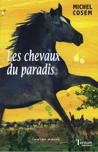 Les chevaux du paradis
