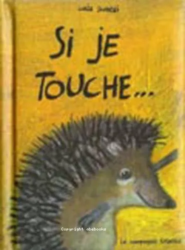 Si je touche