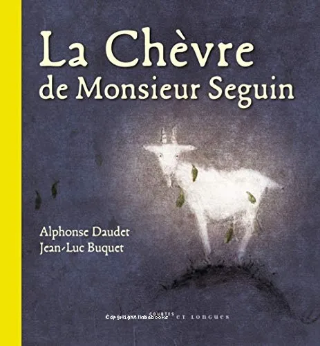 La ch�vre de monsieur Seguin