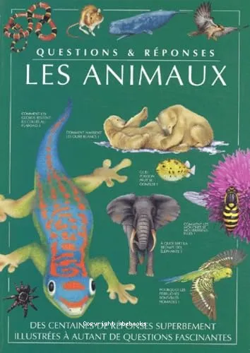 Questions & r�ponses sur les animaux