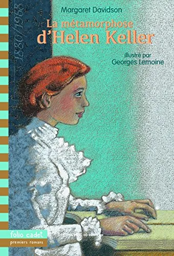 La m�tamorphose d'Helen Keller