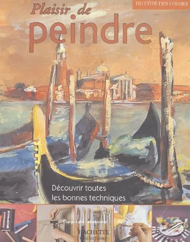Plaisir de peindre
