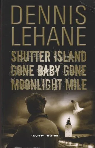 Shutter Island ; Gone baby gone ; Moonlight mile