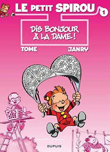 Dis bonjour � la dame !