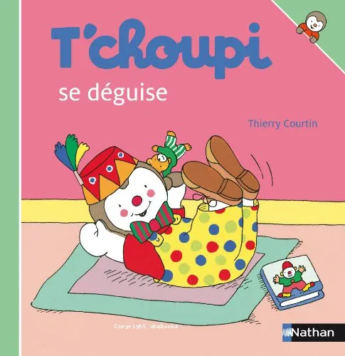 T'choupi [Tchoupi] se d�guise
