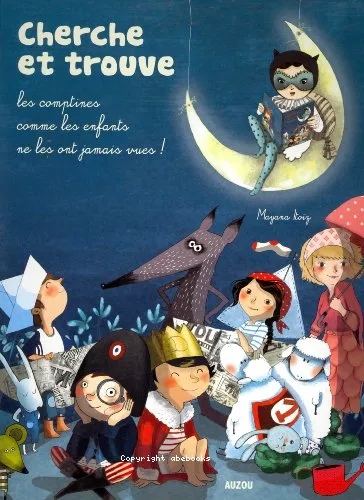 Cherche et trouve : les comptines comme les enfants ne les ont jamais vues !