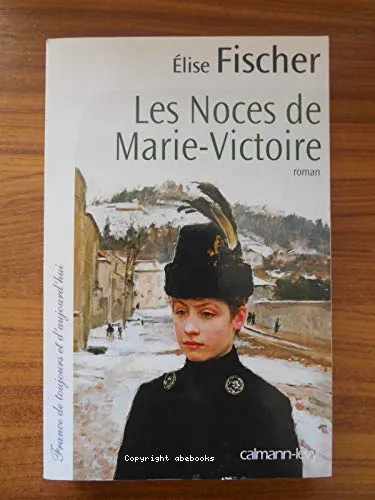 Les noces de Marie-Victoire
