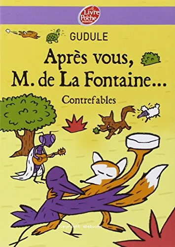 Apr�s vous, M. de La Fontaine..