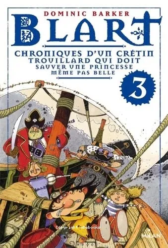 Chroniques d'un cr�tin trouillard qui doit sauver une princesse m�me pas belle