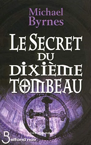 Le secret du dixi�me tombeau