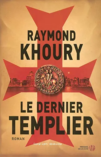Le dernier Templier