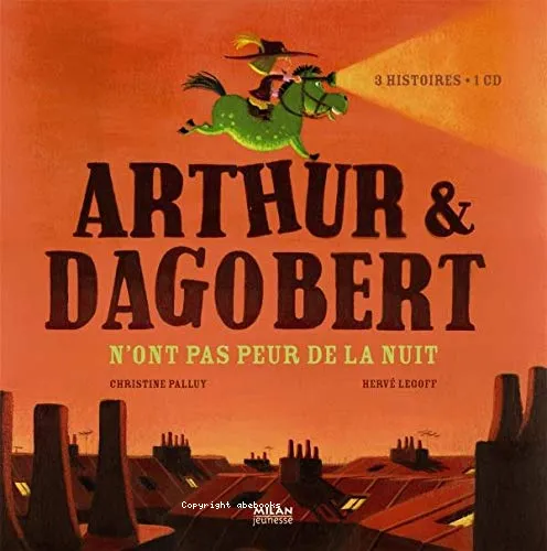 Arthur & Dagobert n'ont pas peur de la nuit