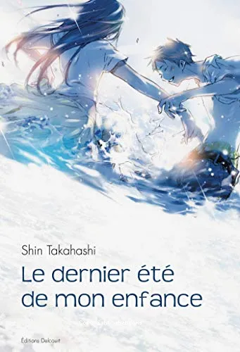Le dernier �t� de mon enfance