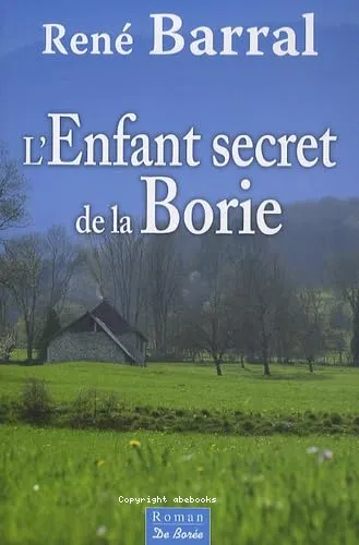 L'Enfant secret de la borie