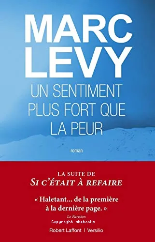 Un sentiment plus fort que la peur