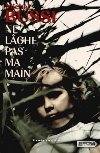 Ne l�che pas ma main