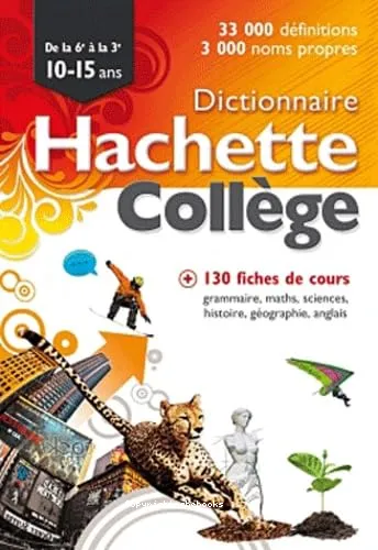 Dictionnaire Hachette Coll�ge