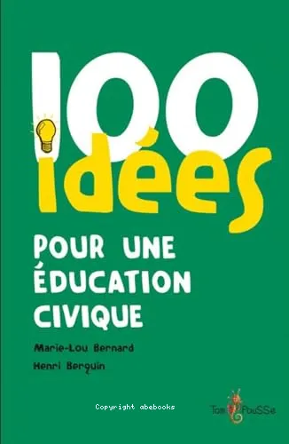 100 id�es pour une �ducation civique