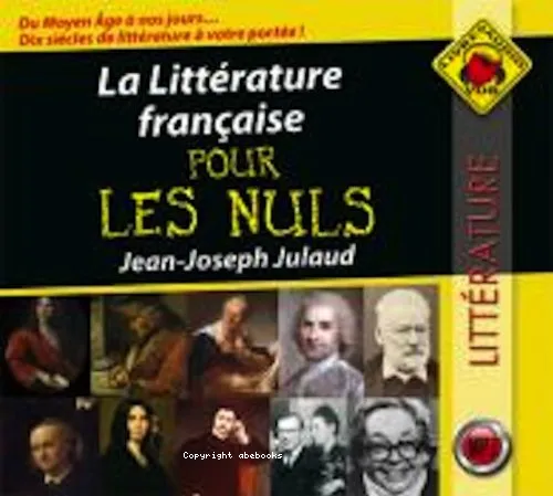 La litt�rature francaise pour les nuls