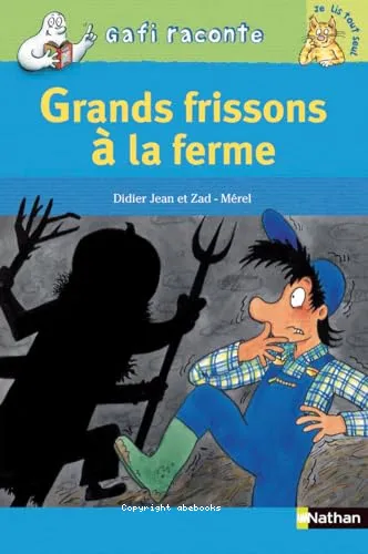 Grands frissons � la ferme