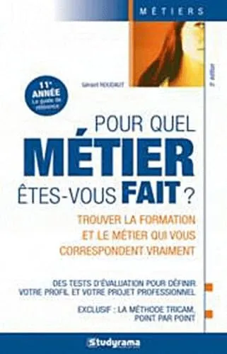 Pour quel m�tier �tes-vous fait ?