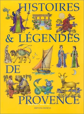 Histoires et l�gendes de Provence
