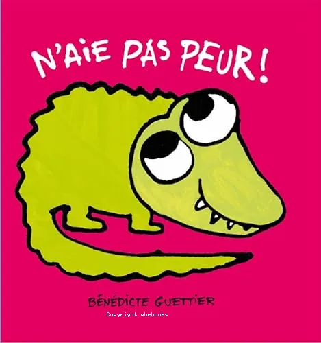 N'aie pas peur !
