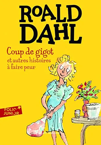 Coup de gigot et autres histoires � faire peur