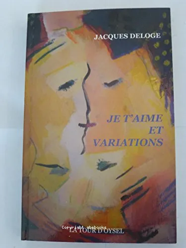 Je t'aime et variations