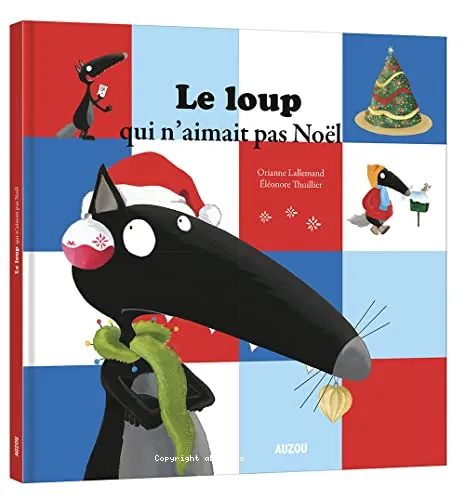 Le loup qui n'aimait pas No�l