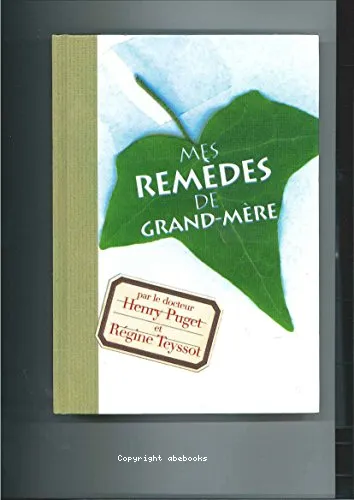 Mes rem�des de grand-m�re