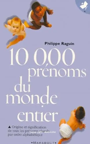 10000 pr�noms du monde entier