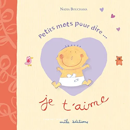 Petits mots pour dire je t'aime