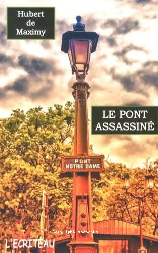 Le pont assassin�