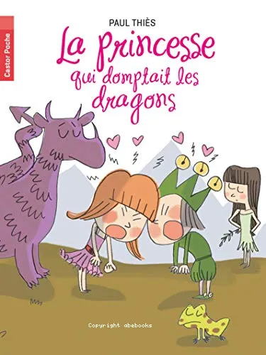 La princesse qui domptait les dragons