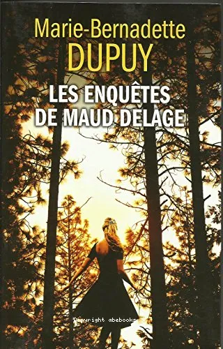 Les enqu�tes de Maud Delage