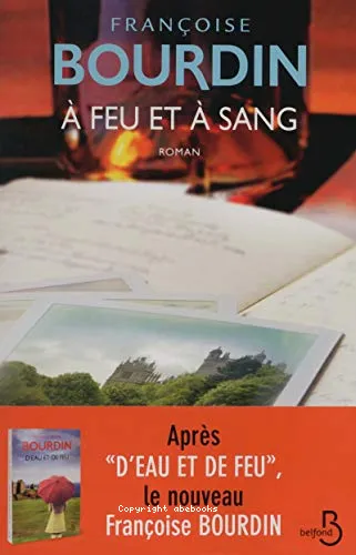 A feu et � sang