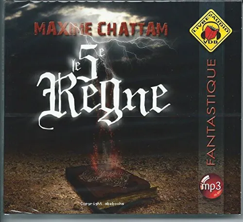 Le 5e [cinqui�me] r�gne