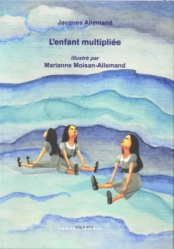 L'enfant multipli�e