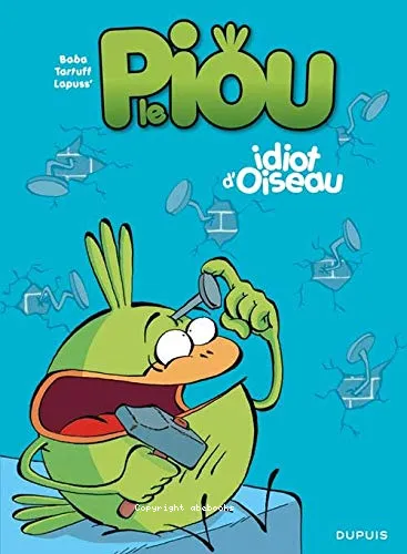 Idiot d'oiseau
