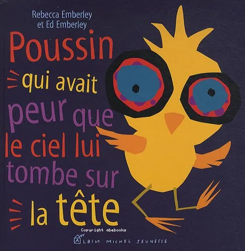 Poussin qui avait peur que le ciel lui tombe sur la t�te
