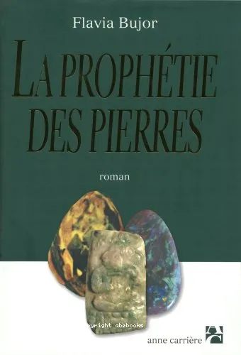 La proph�tie des pierres