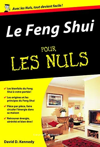 Le feng shui pour les nuls