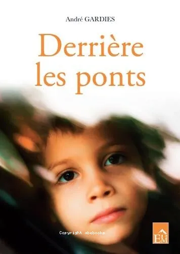Derri�re les ponts